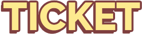 TICKET
