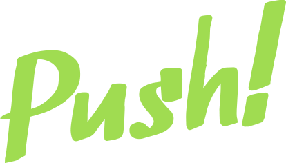 Push!